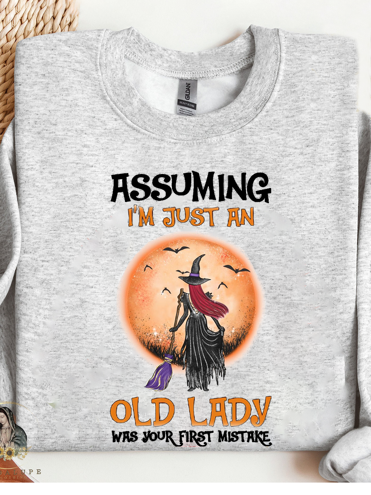 Assuming I'm Just An Old Lady Was Your First Mistake witch Halloween Sweatshirt