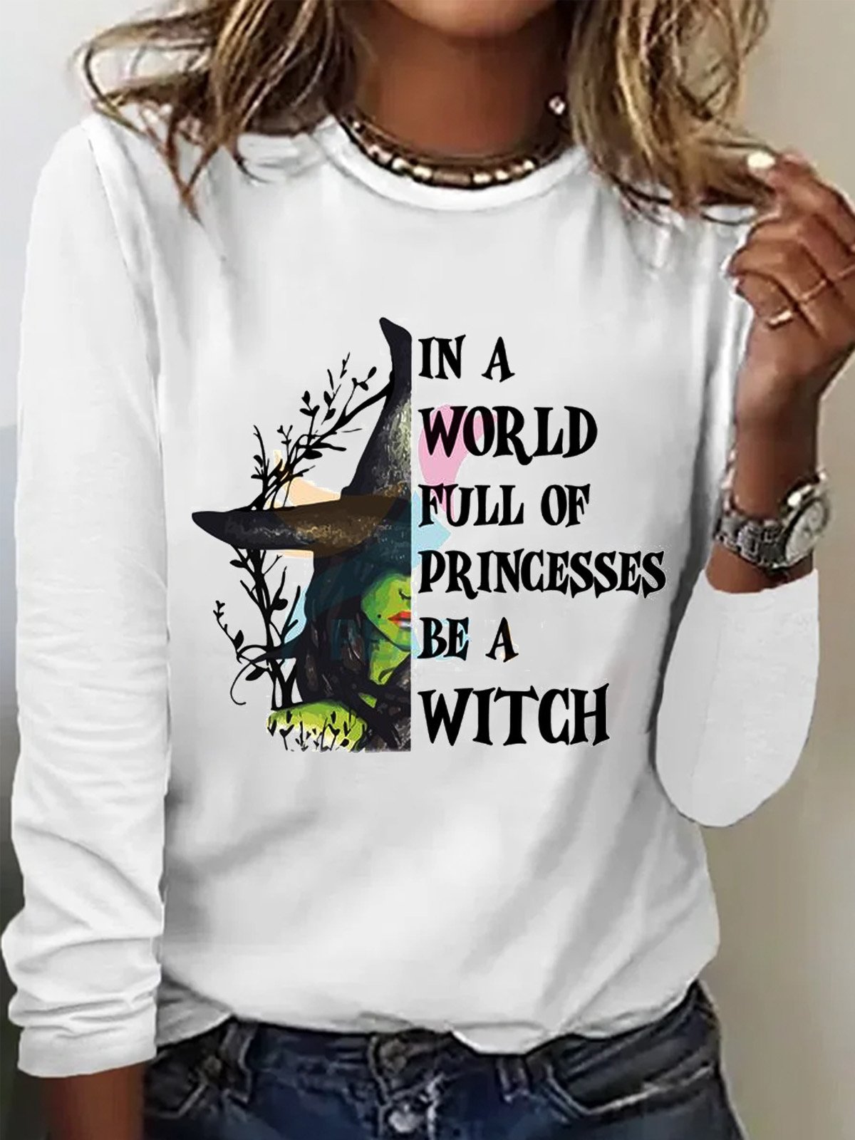 in a world full of princesses be a witch witch  Halloween T-Shirt