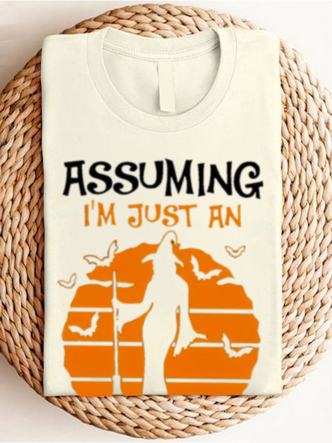 Assuming Im Just An Old Lady Print Crew Neck witch	Halloween T-Shirt