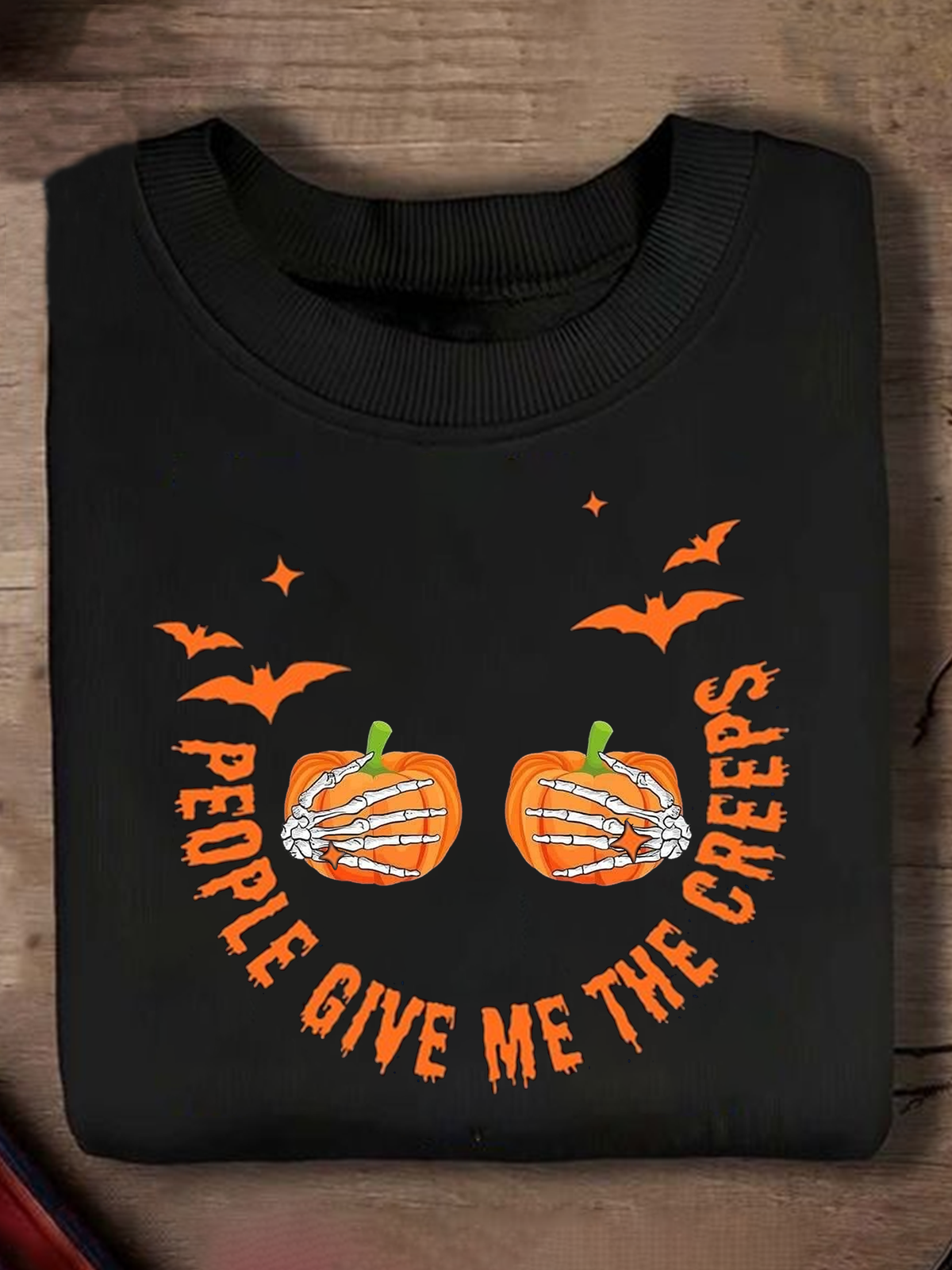 People Give Me The Creeps witch Halloween Sweatshirt