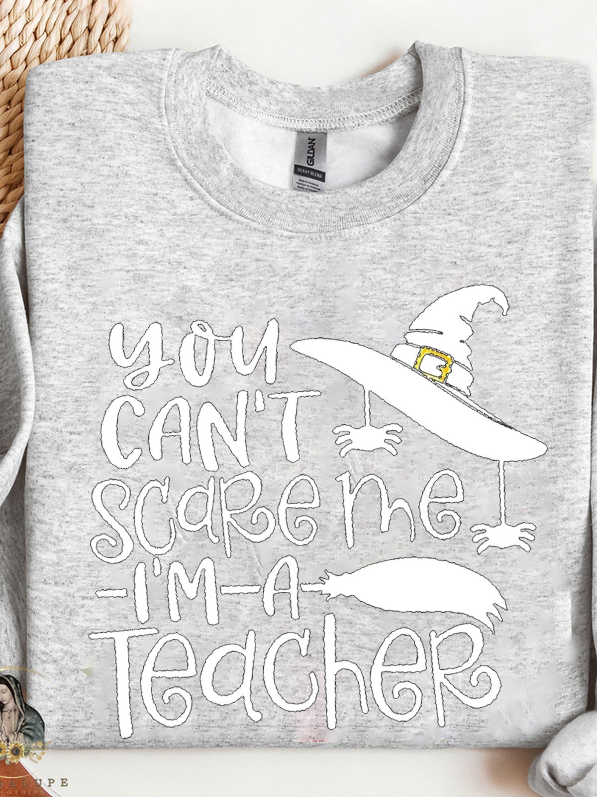 You Can Not Scare Me I Am A Teacher Halloween Teacher witch Halloween Sweatshirt