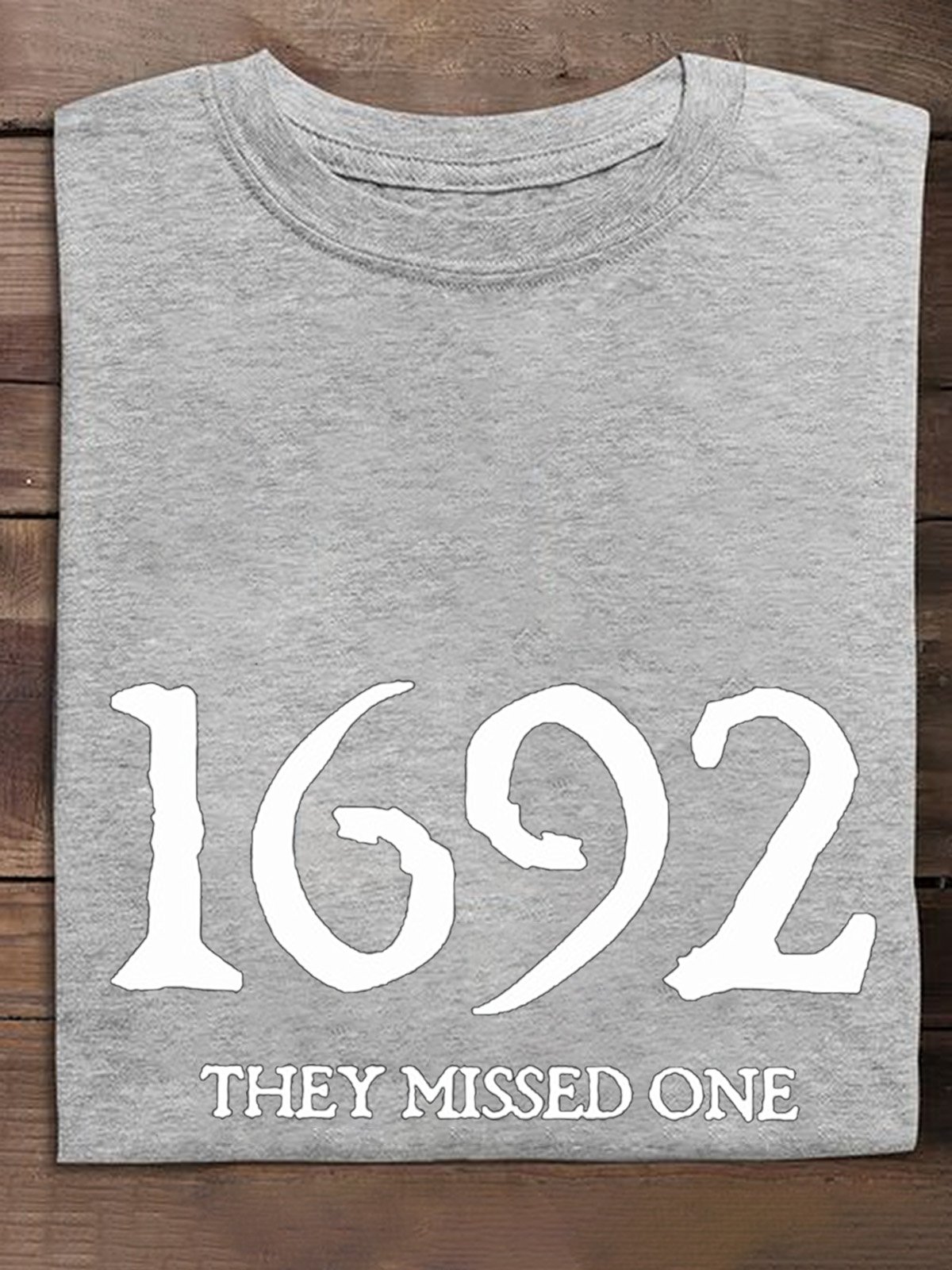 1692 They Missed One  witch Halloween T-Shirt