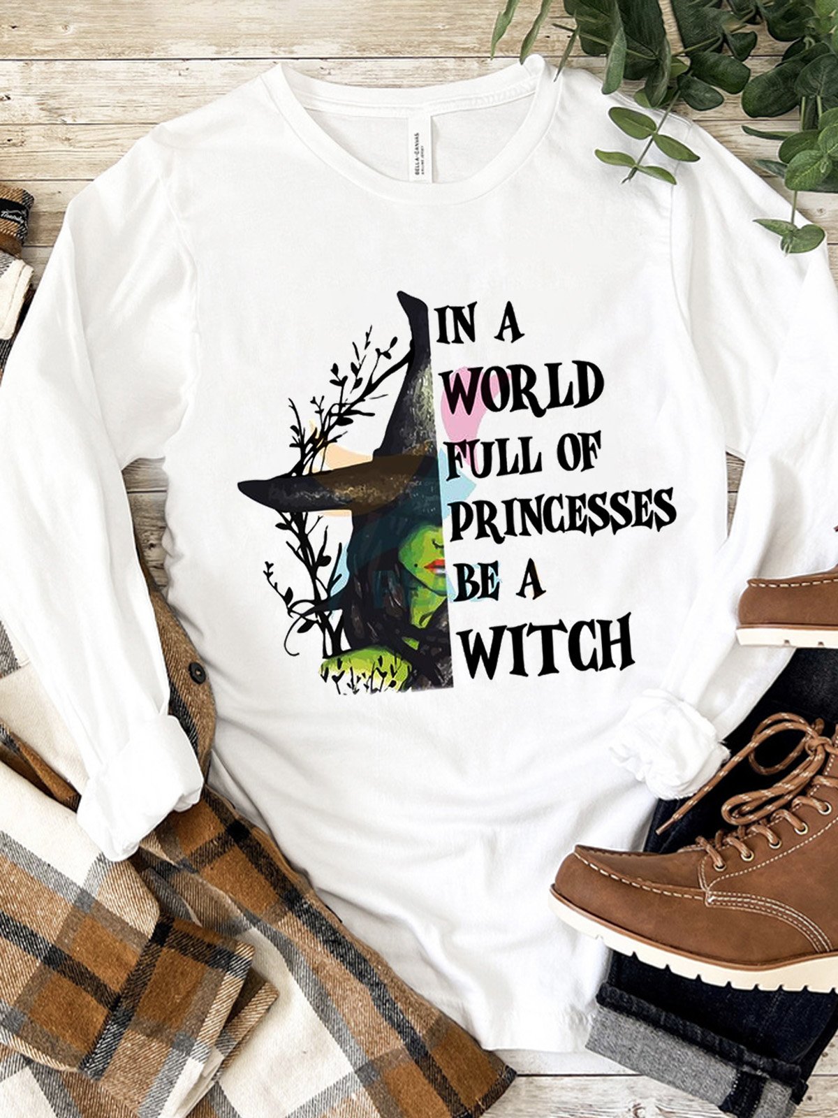 in a world full of princesses be a witch witch  Halloween T-Shirt