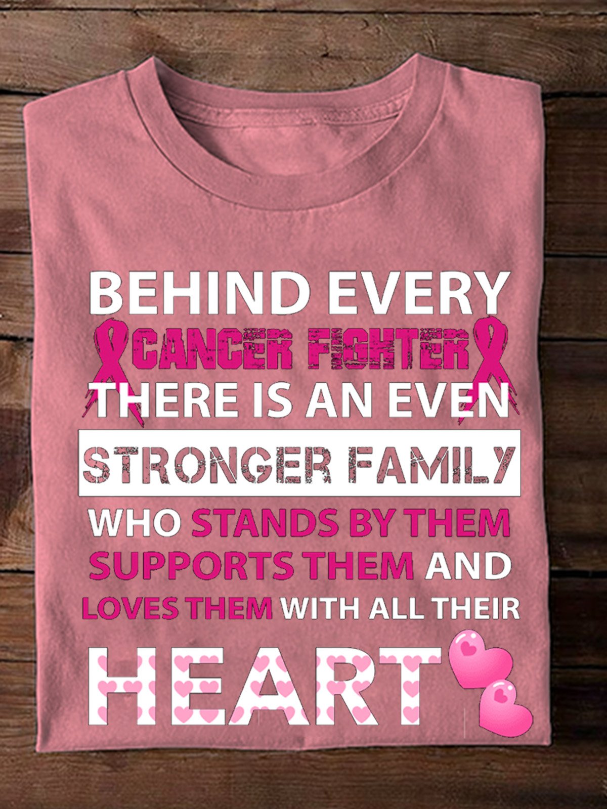 behind every breast cancer fighter is stronger family Breast Cancer T-Shirt