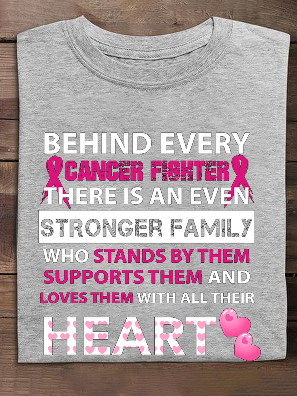 behind every breast cancer fighter is stronger family Breast Cancer T-Shirt