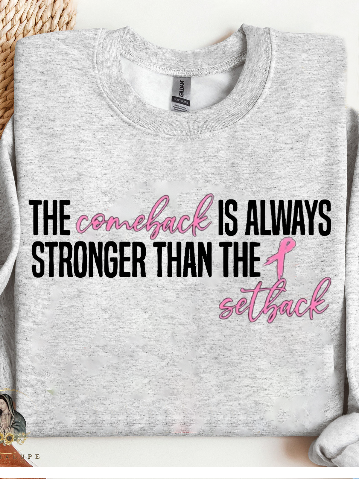 The Comeback Is Always Stronger Than The Setback Breast Cancer Sweatshirt