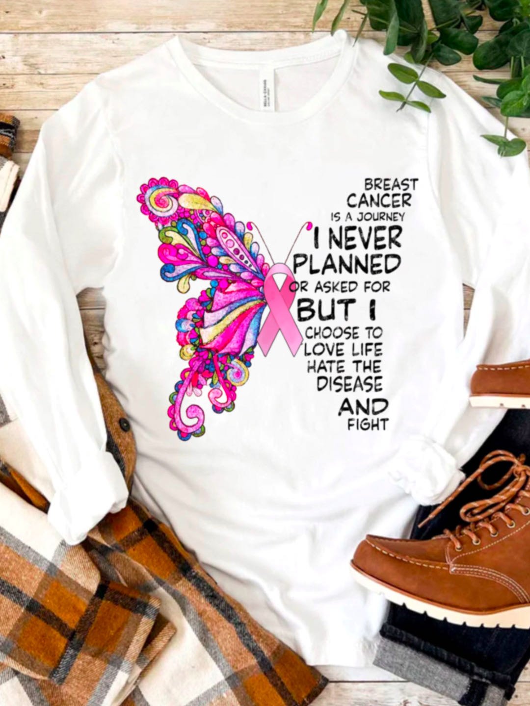 BREAST CANCER  is A JOURNEY I NEVER PLANNED OR ASKED FOR BUT I CHOOSE TO LOVE LIFE HATE THE DISEASE AND fight Breast Cancer  T-Shirt