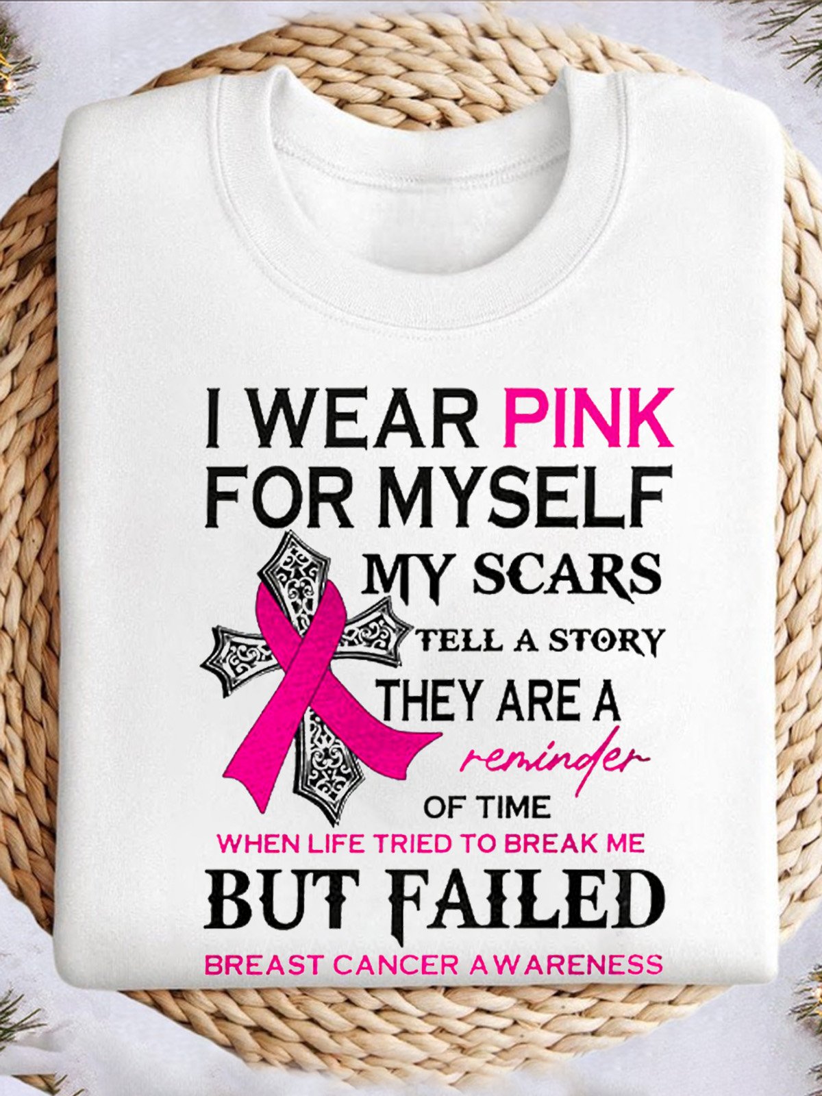 I Wear Pink For Myself Print Breast Cancer Sweatshirt