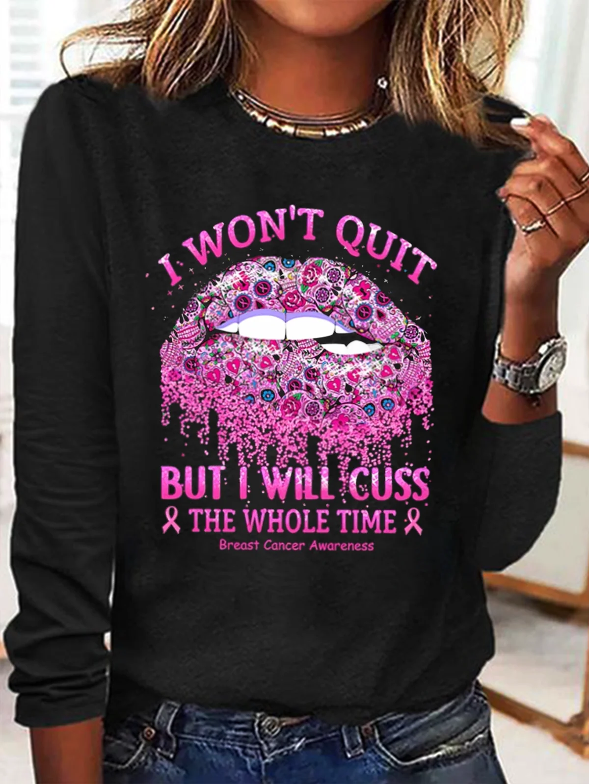 I Won't Quit But I Will Cuss The Whole Time Breast Cancer T-Shirt