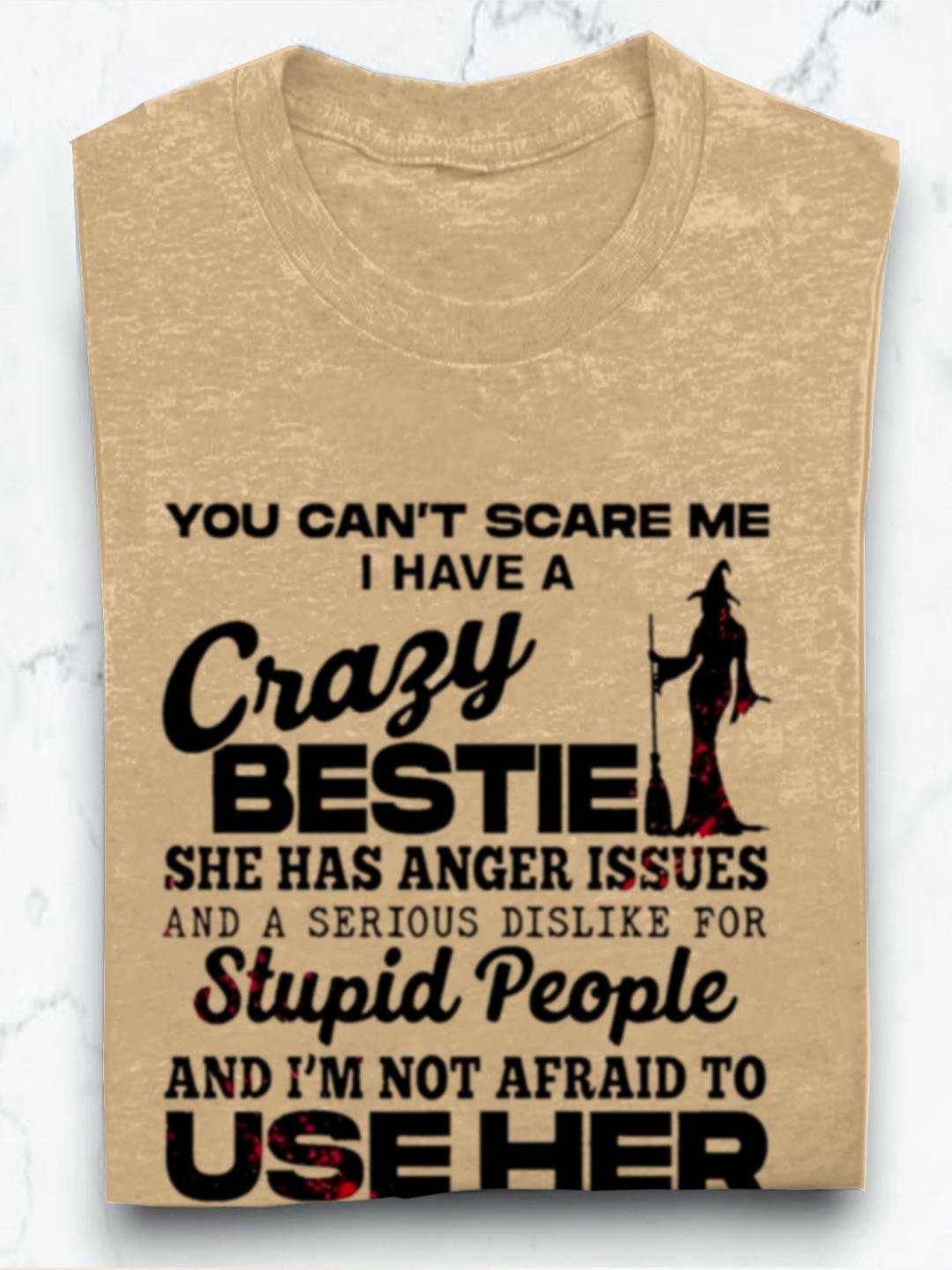 Women's You Can'T Scare Me I Have A Crazy Bestie Print Casual witch Halloween  T-Shirt