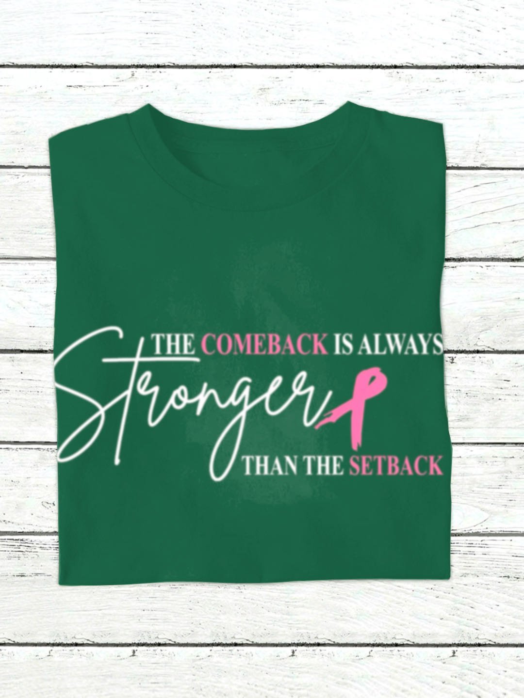 The Comeback Is Always Stronger Than The Setback Breast Cancer  Sweatshirt