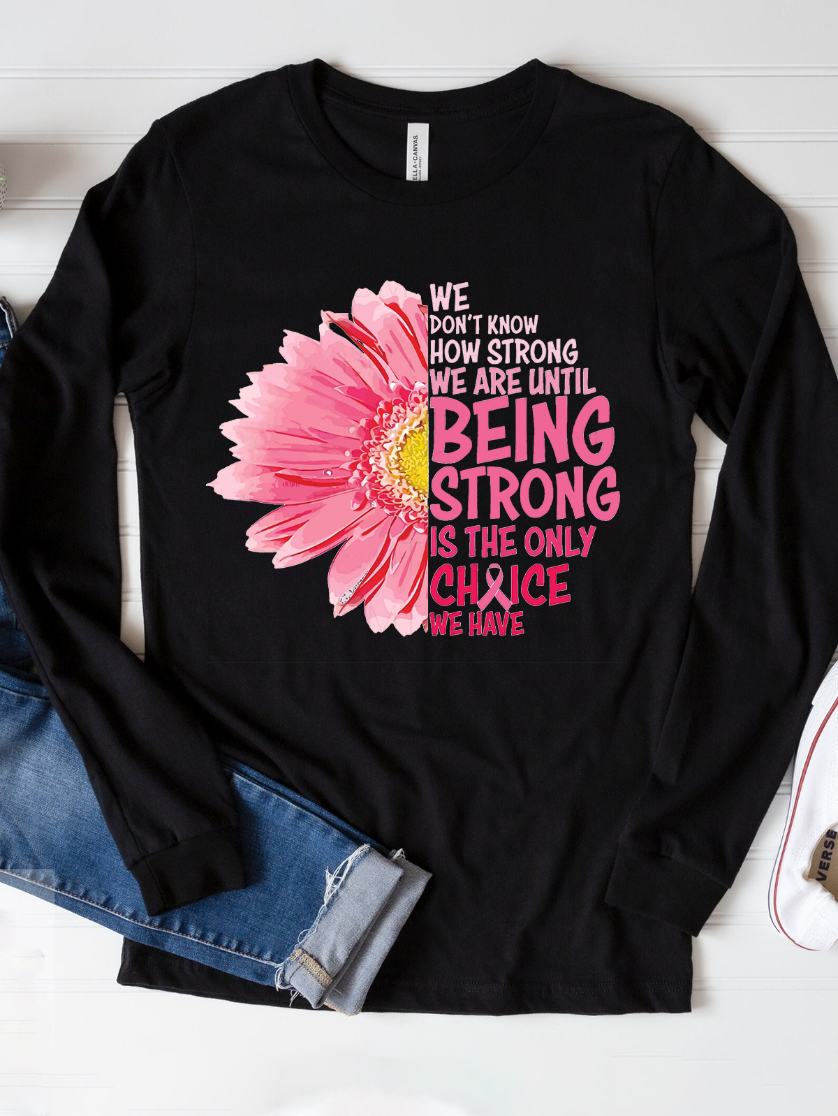 Being Strong Breast Cancer Awareness Breast Cancer T-Shirt