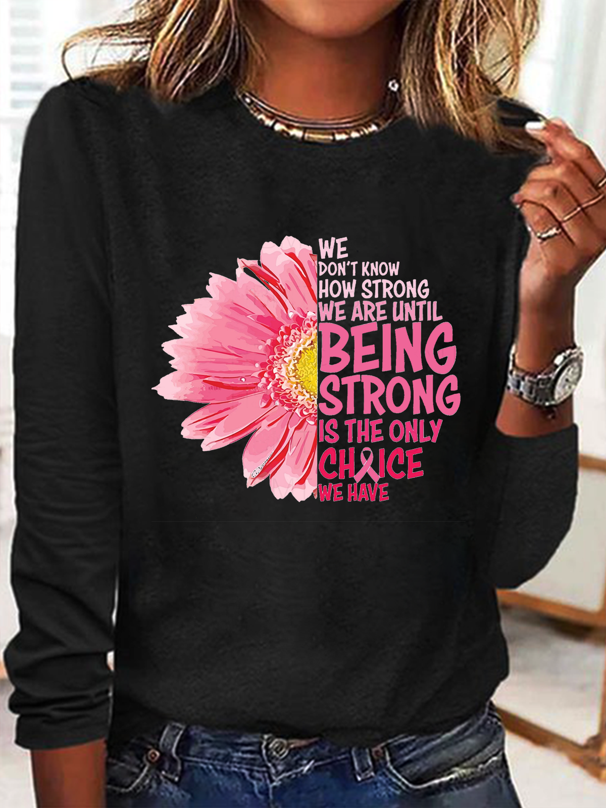 Being Strong Breast Cancer Awareness Breast Cancer T-Shirt