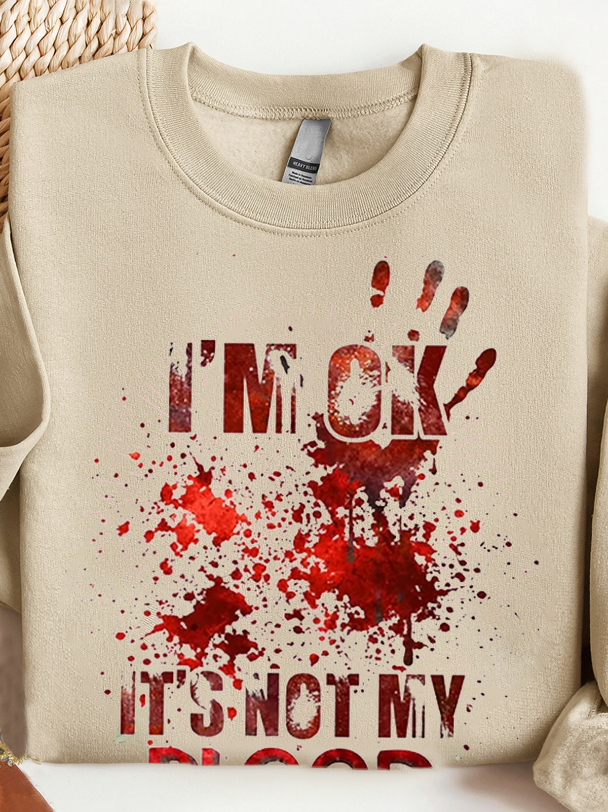 I'M Ok It'S Not My Blood witch Halloween Sweatshirt