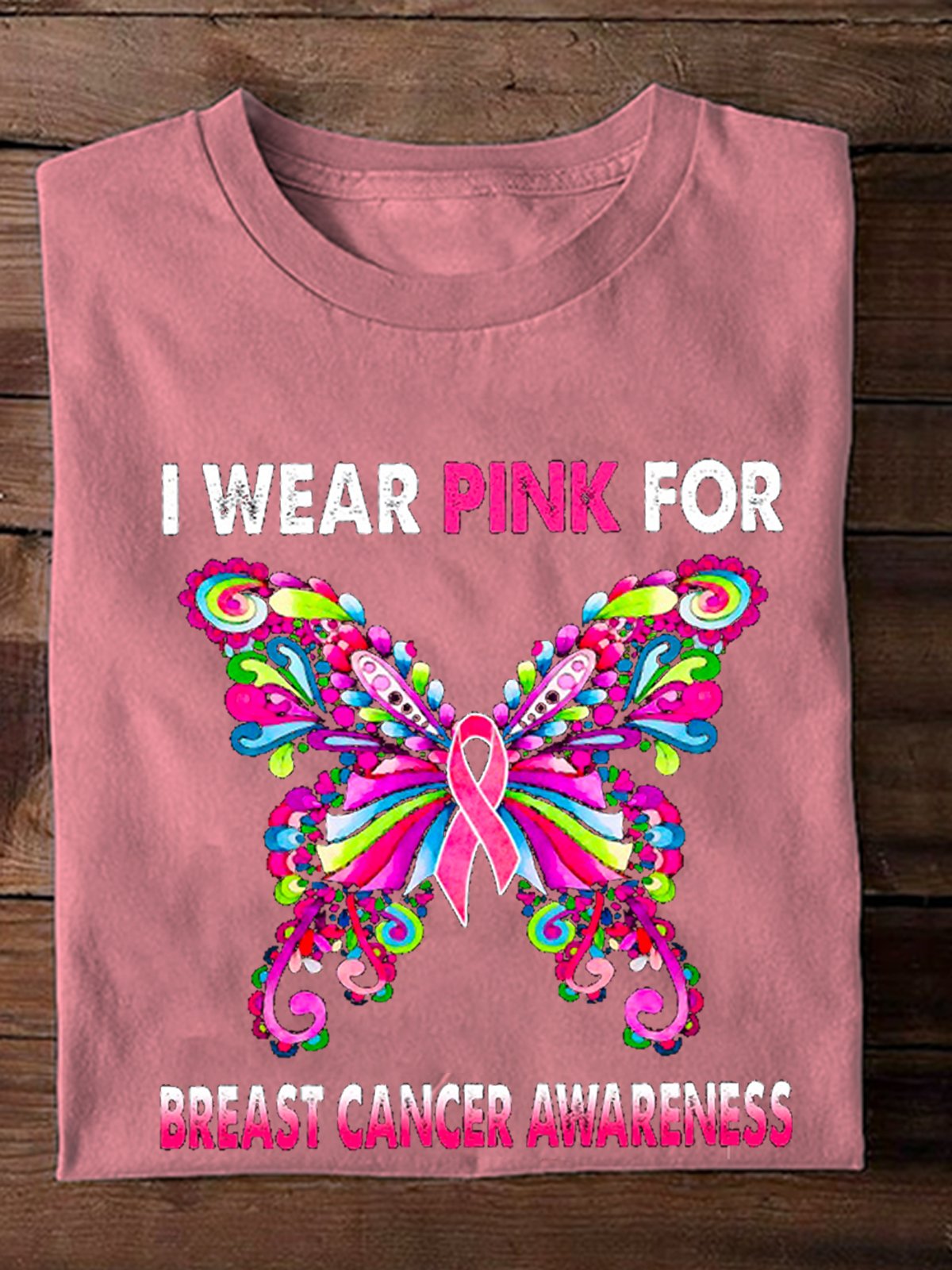 I Wear Pink For Breast Cancer Awareness Breast Cancer T-Shirt