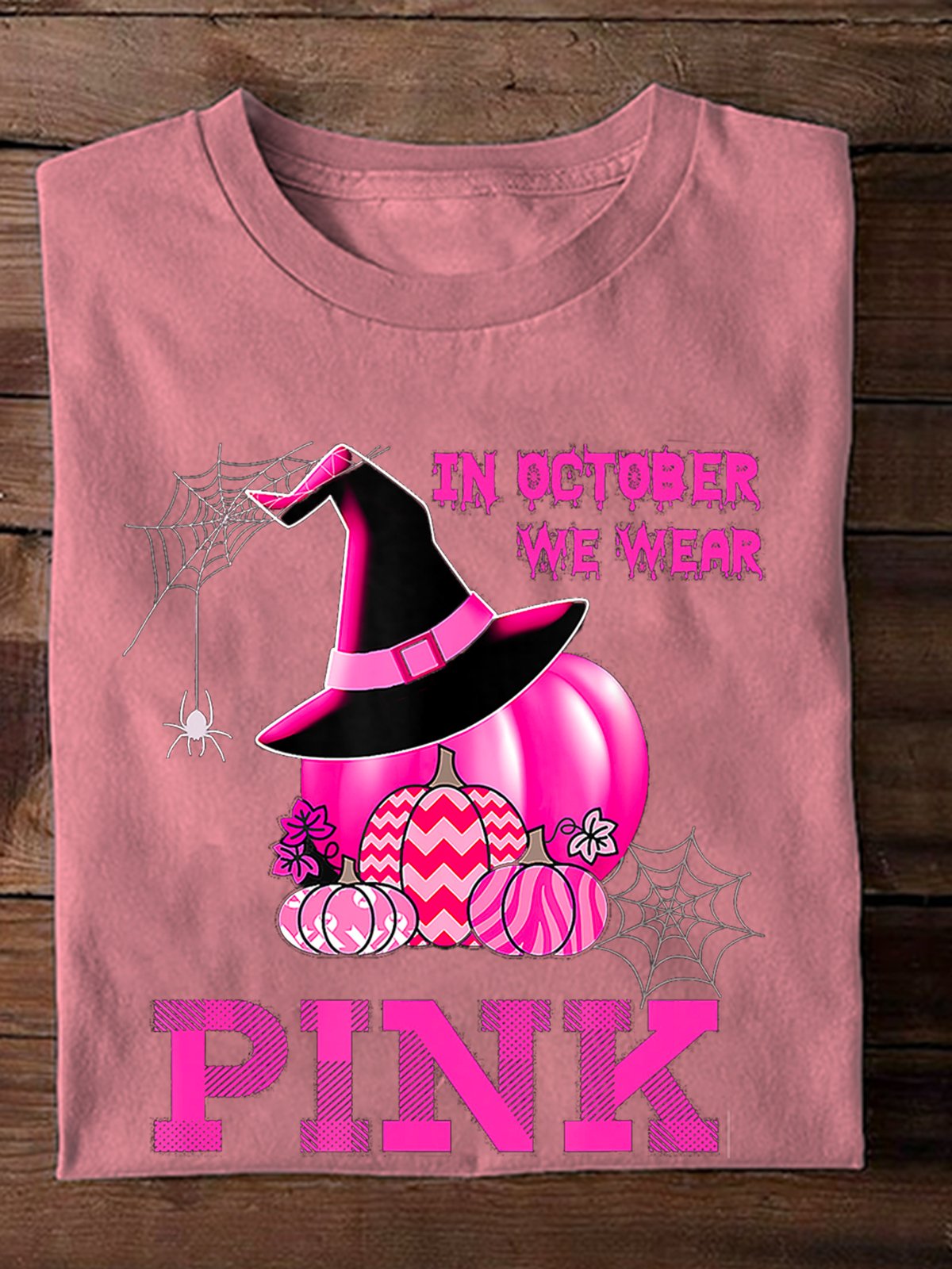 in october we wear pink Breast Cancer  T-Shirt