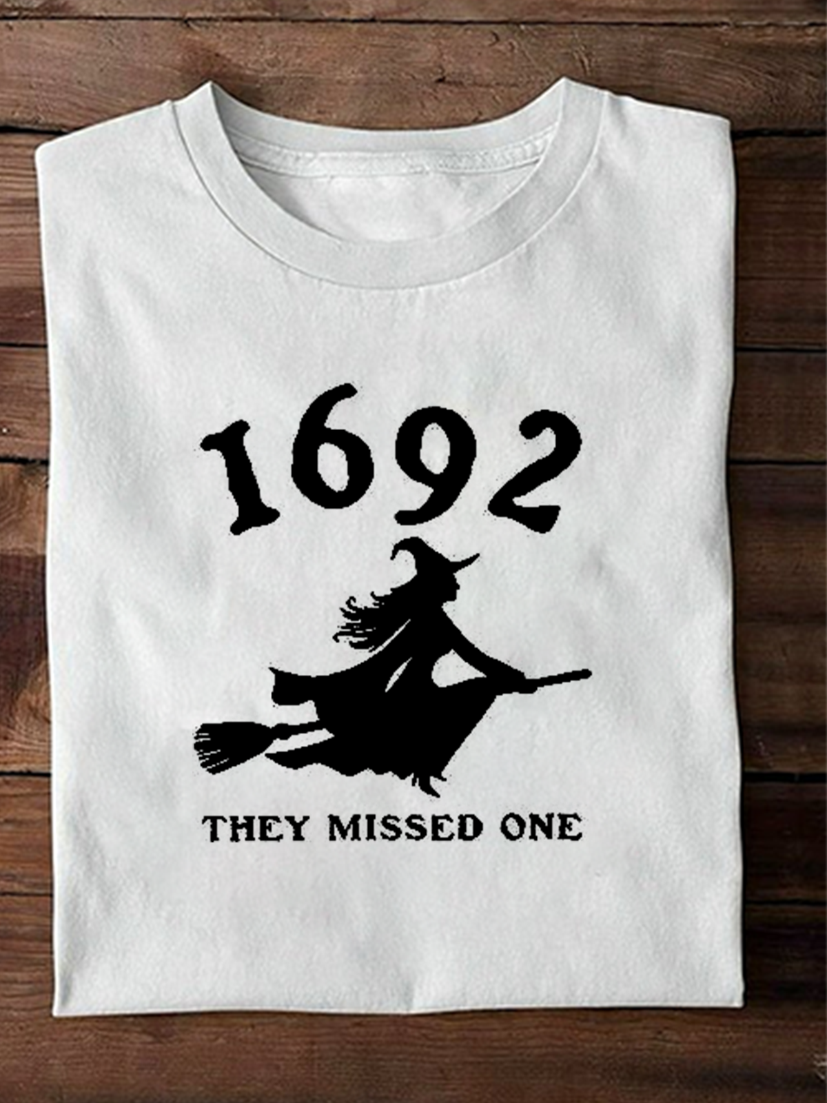 1692  They Missed One  witch Halloween T-Shirt