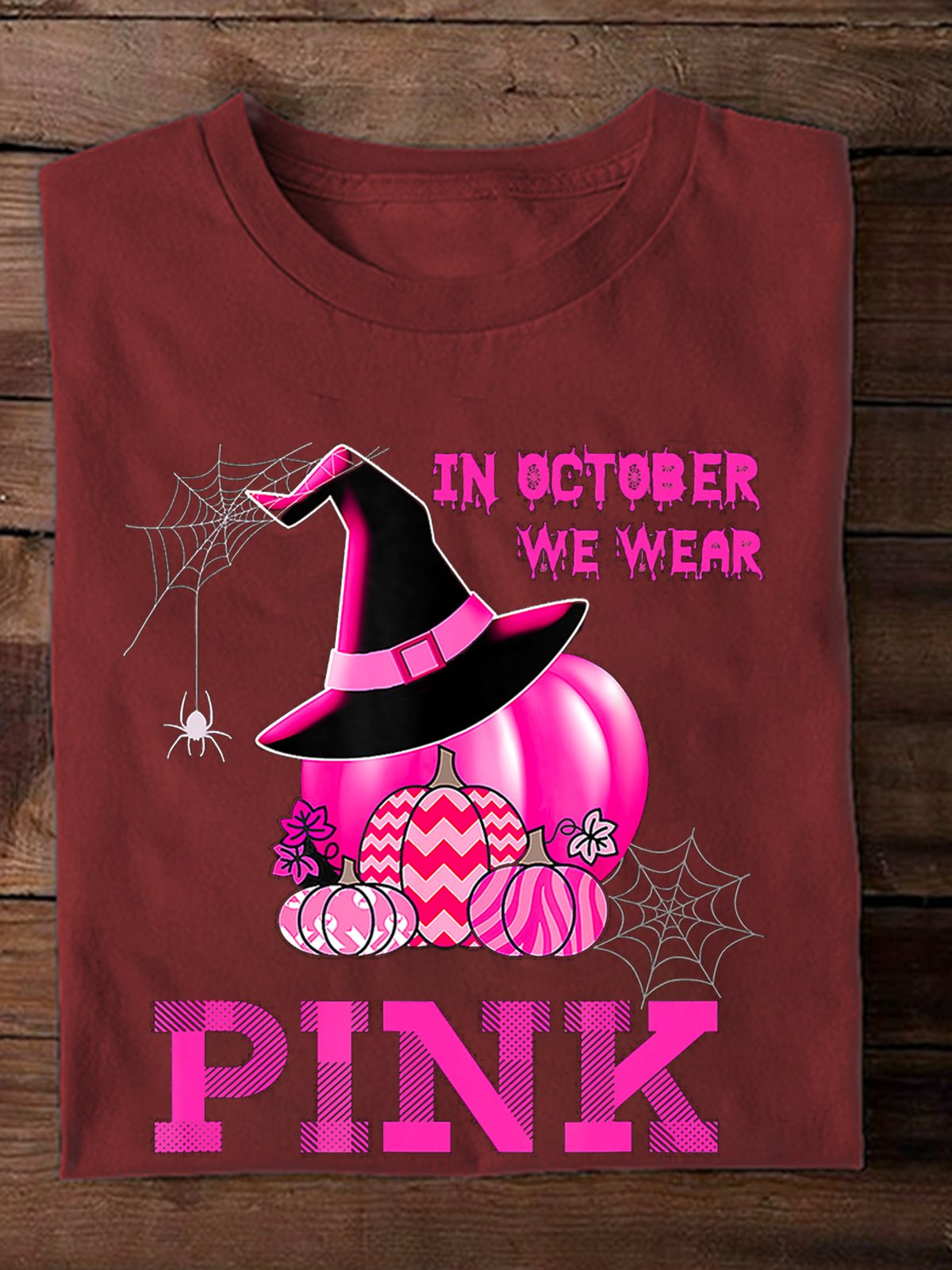 in october we wear pink Breast Cancer  T-Shirt