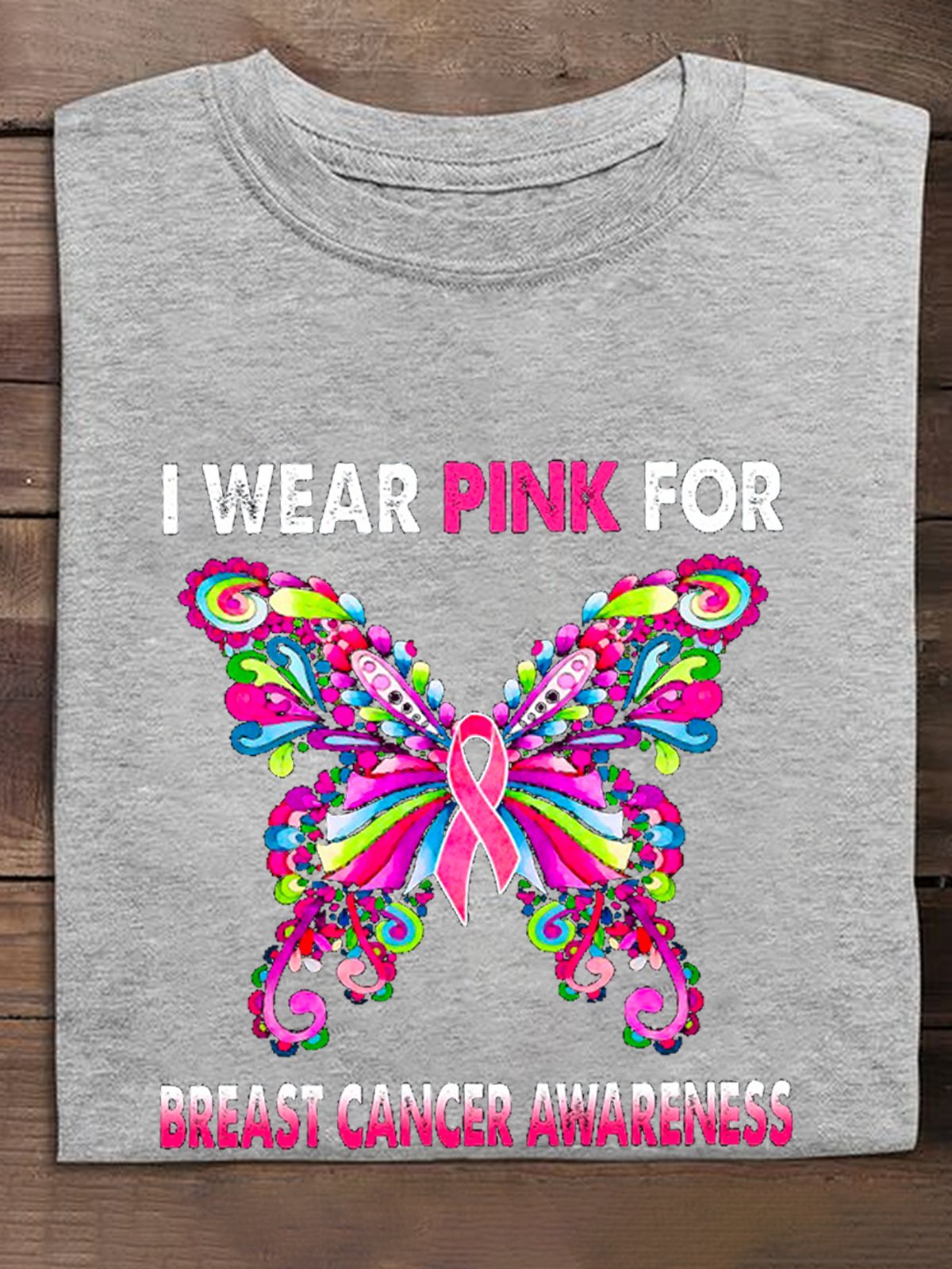 I Wear Pink For Breast Cancer Awareness Breast Cancer T-Shirt