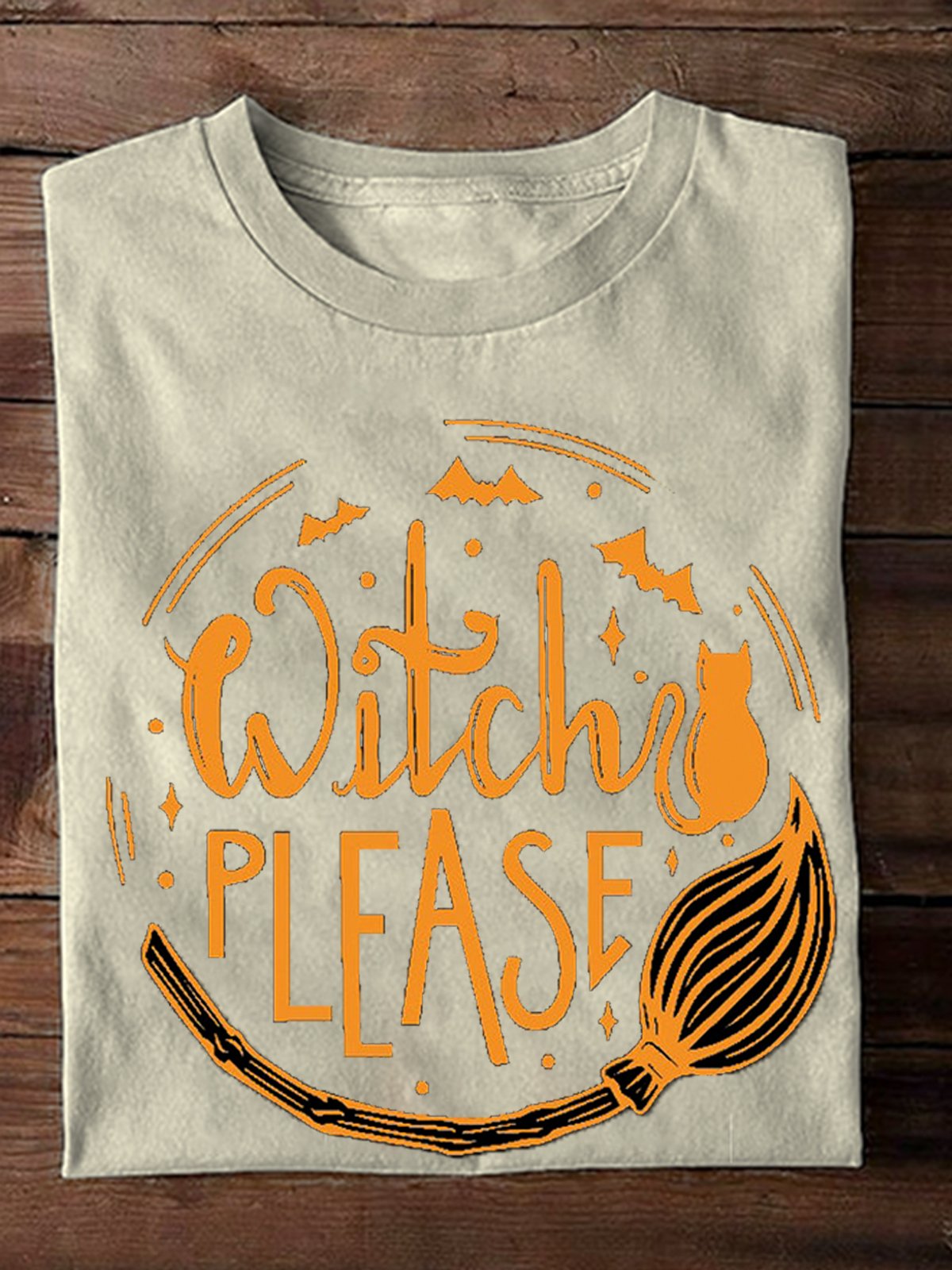 Witch Please  witch Halloween T-Shirt