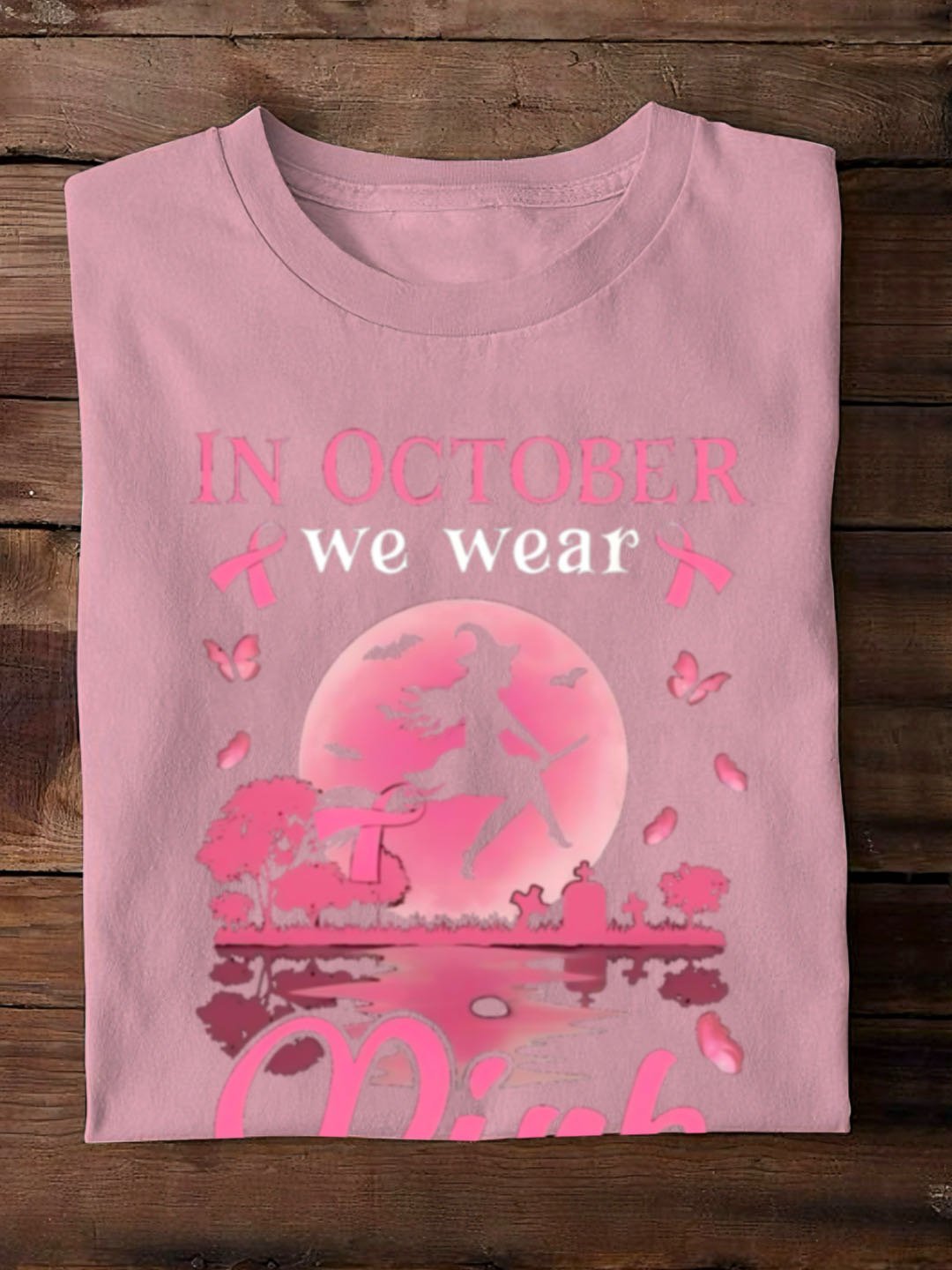 Breast Cancer	Breast Cancer Awareness Month T-Shirt