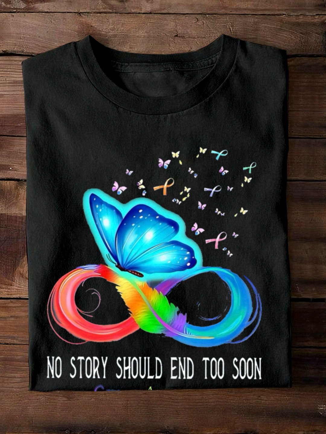 No Story Should End Too Soon - Cancer Awareness  Breast Cancer	Breast Cancer Awareness Month T-Shirt