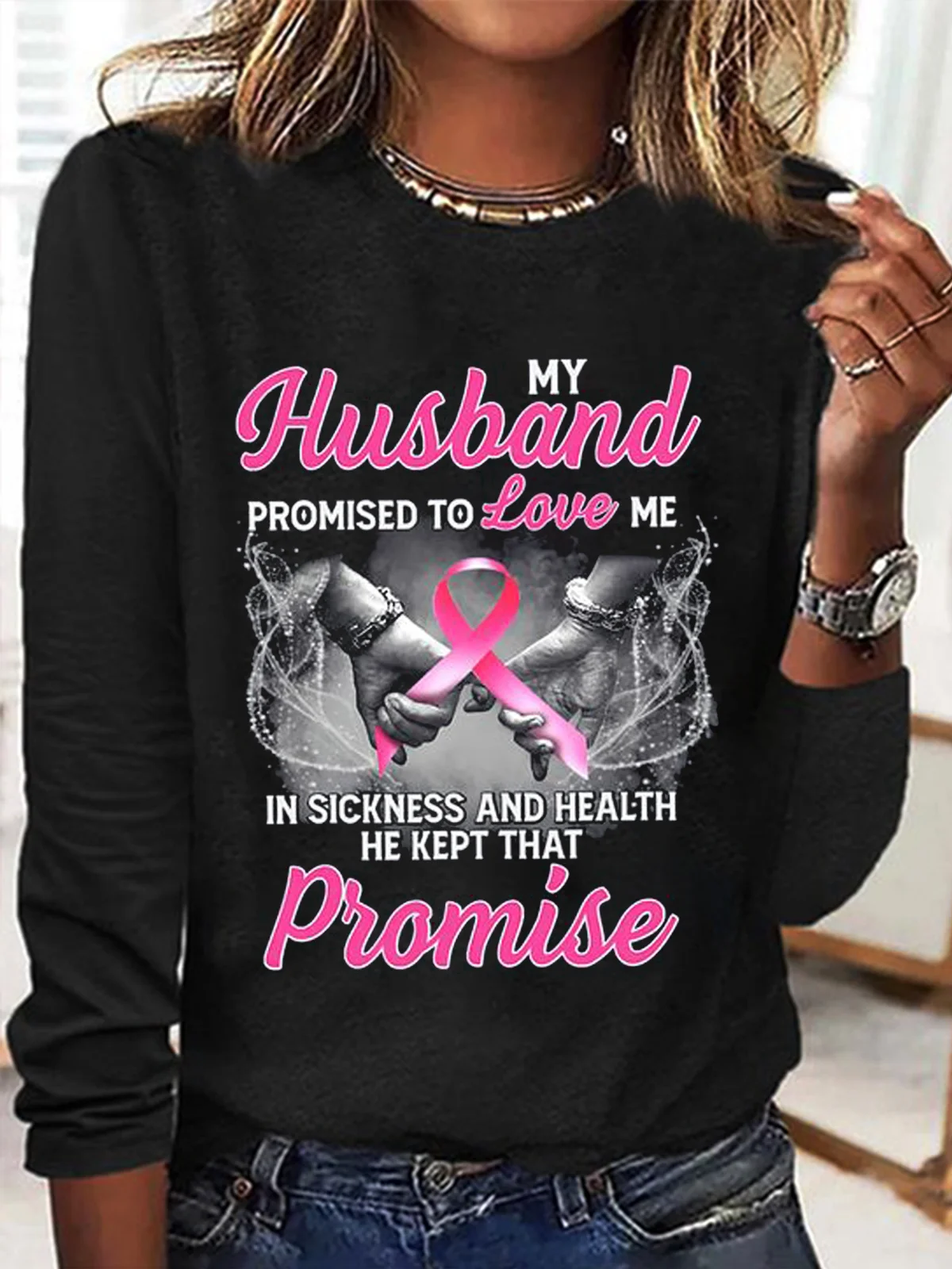 MY HUSBAND PROMISED TO LOVE ME IN SICKNESS  Breast Cancer Breast Cancer Awareness Month T-Shirt