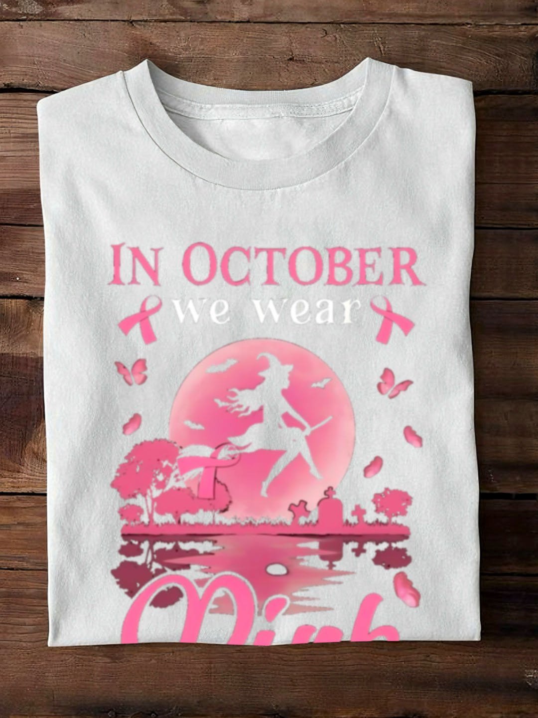 Breast Cancer	Breast Cancer Awareness Month T-Shirt