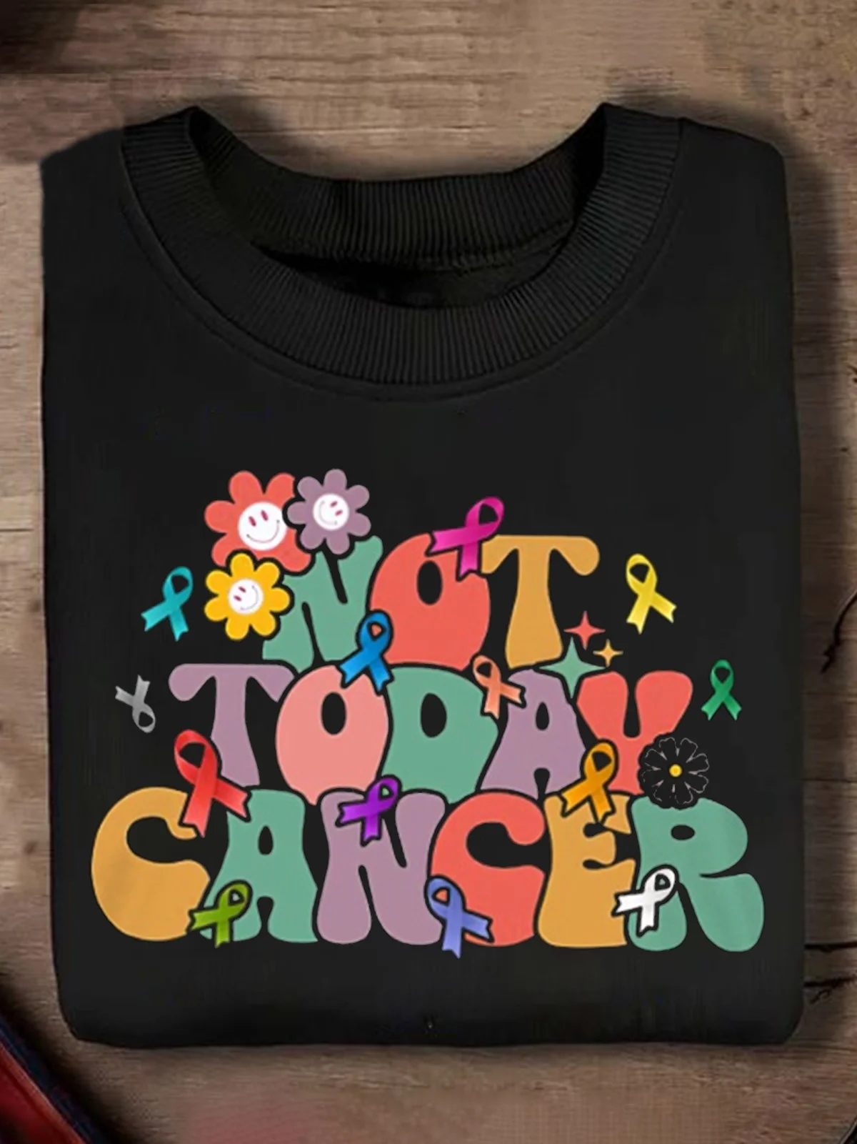 Not Today Cancer Breast Cancer Breast Cancer Awareness Month Sweatshirt