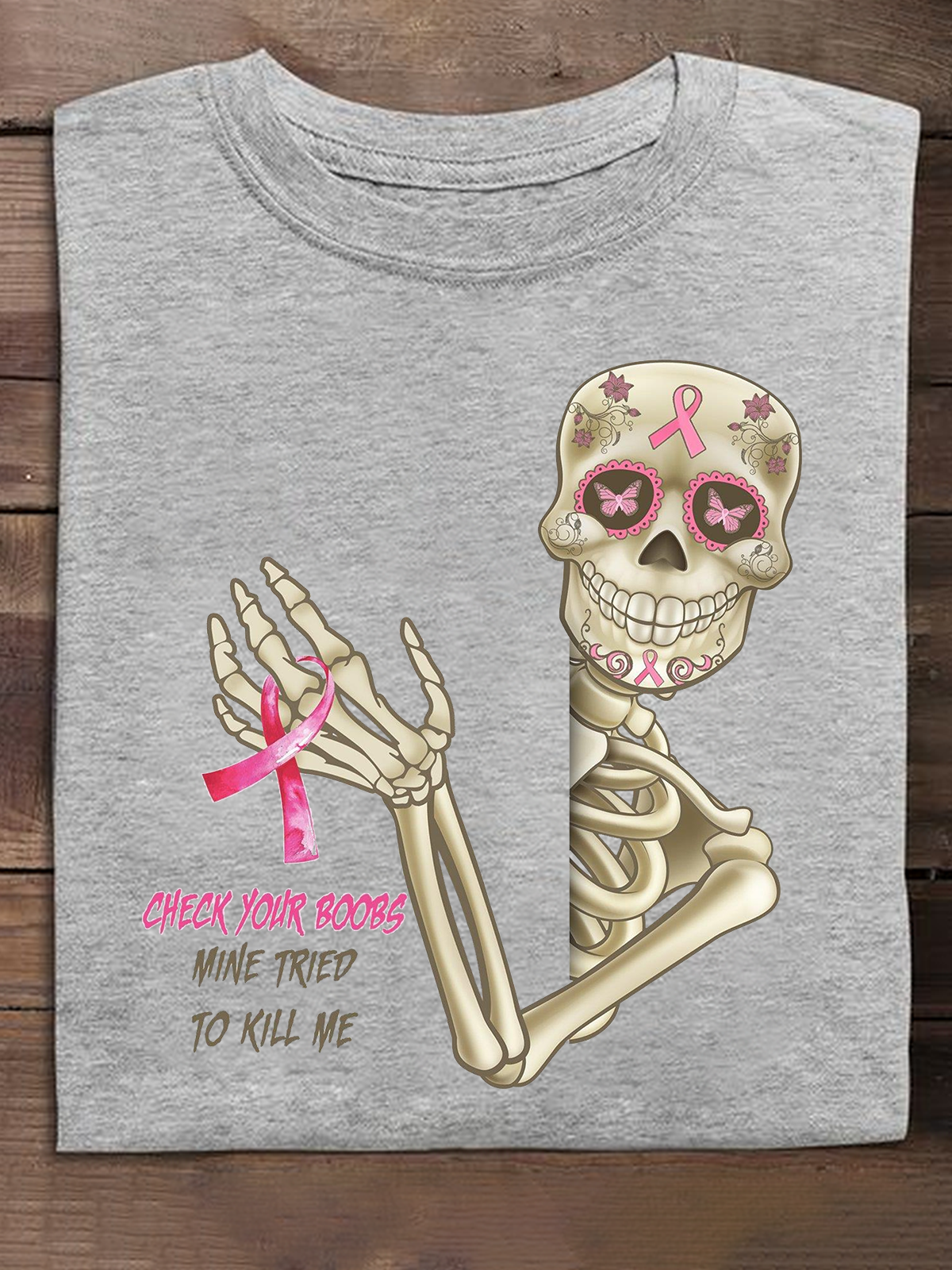 Check Your Boobs Mine Tried To Kill Me Breast Cancer Breast Cancer Awareness Month T-Shirt