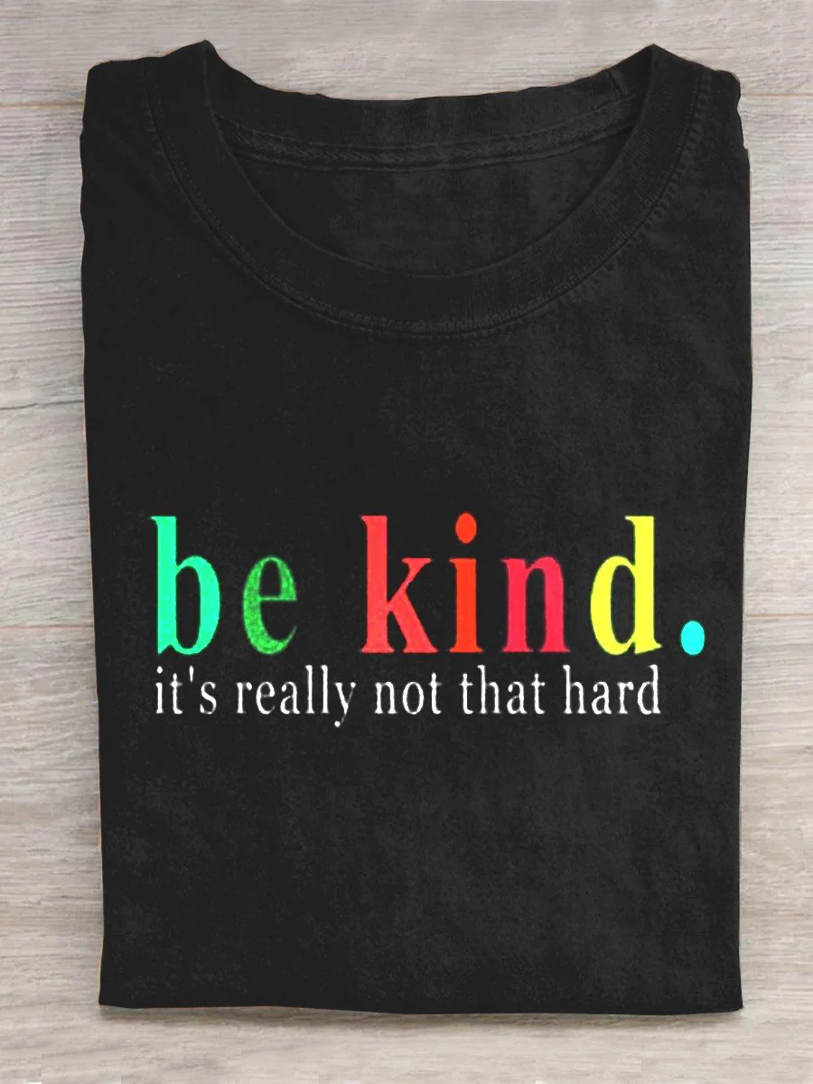 Be Kind It's Really Not That Hard MDD GAD  Be Kind Mental Health Month NSPW T-Shirt