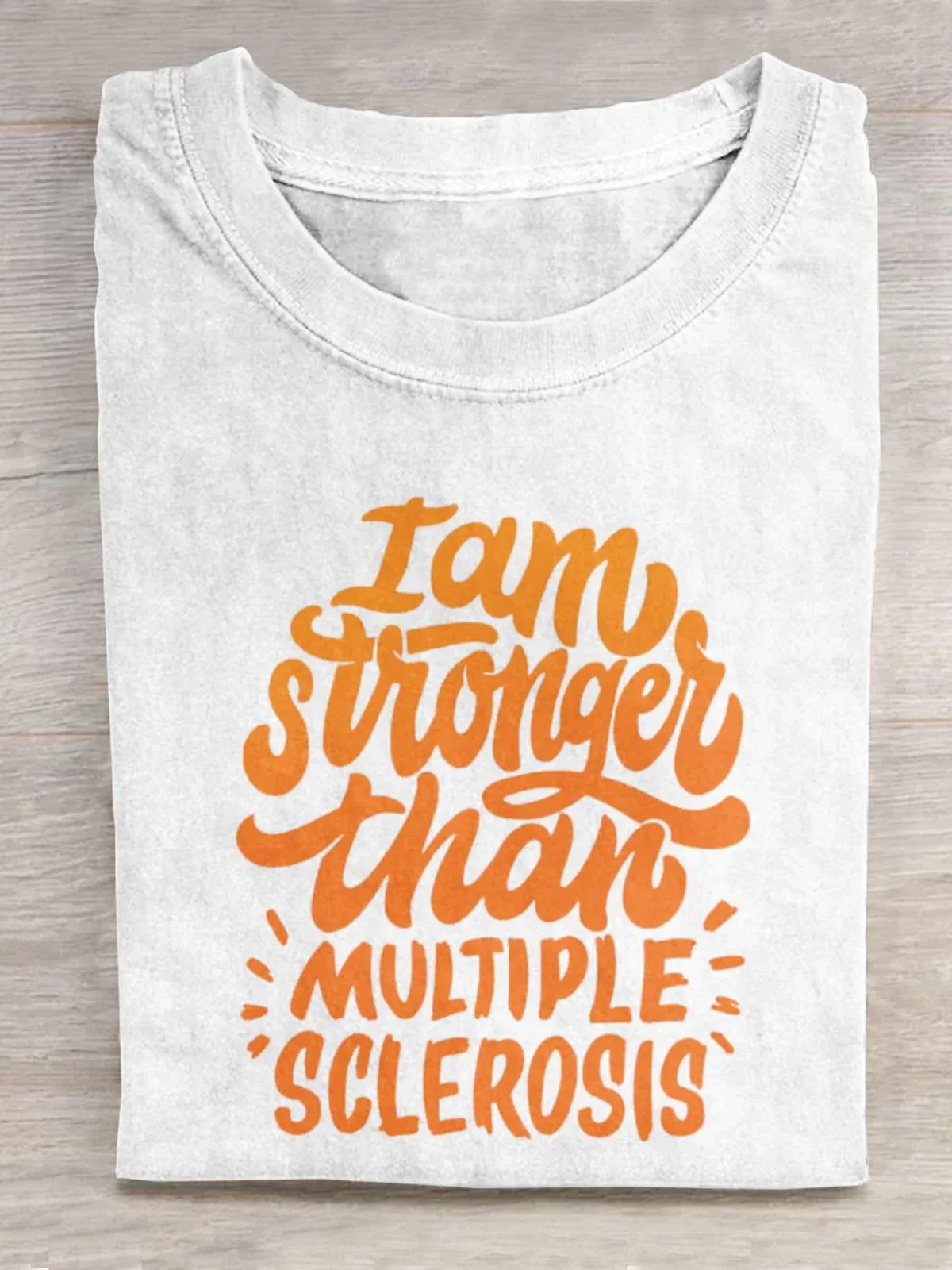 "I Am Stronger Than Multiple Sclerosis"  MS Multiple sclerosis World MS Day T-Shirt