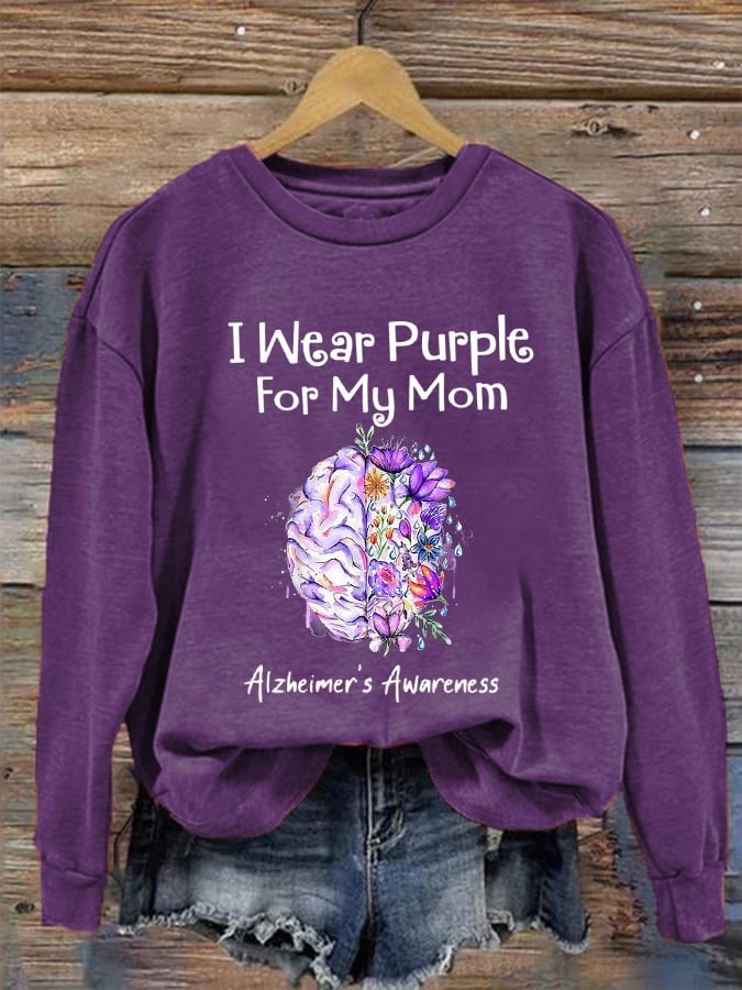 I Wear Purple For My Mom Alzheimer  Sweatshirt