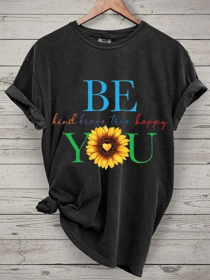 Be You MDD GAD  Be Kind Mental Health Month NSPW  T-Shirt