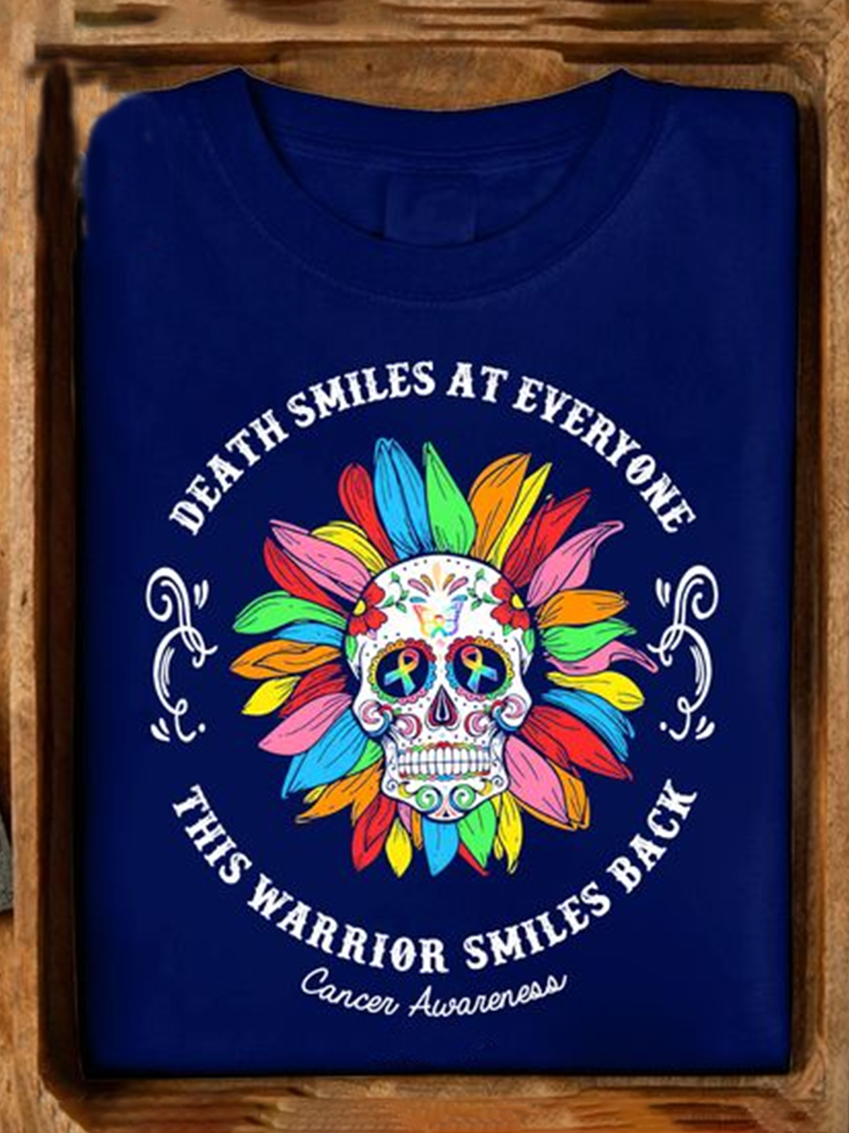 Death Smiles At Everyone This Warrior Smiles Back - Cancer Awareness Cancer BCAM World Cancer Day T-Shirt